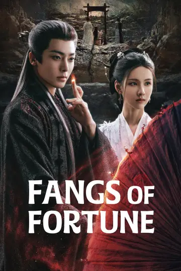 Poster к сериалу "Fangs of Fortune" #1416261