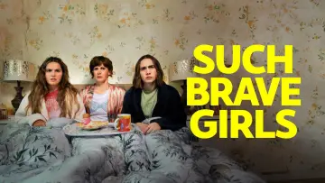 Backdrop for the TV series "Such Brave Girls" #1548723