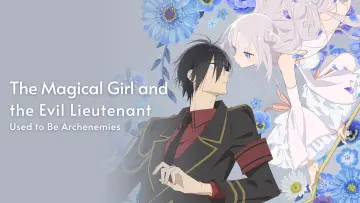 Backdrop for the TV series "The Magical Girl and the Evil Lieutenant Used to Be Archenemies" #1423641