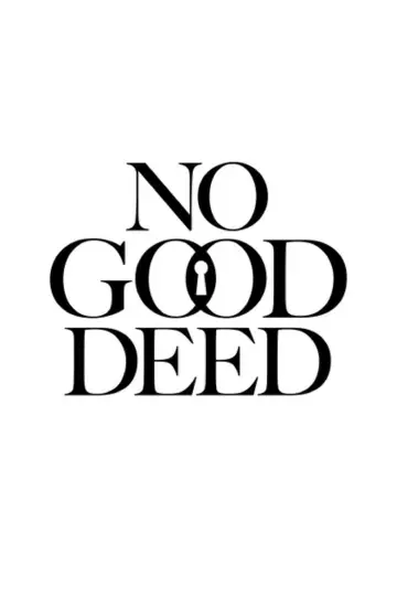 Poster for the TV series "No Good Deed" #1487876