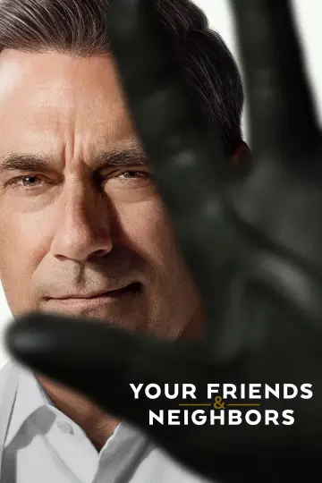 Poster for the TV series "Your Friends & Neighbors" #1277418
