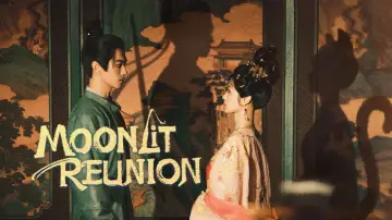 Backdrop for the TV series "Moonlit Reunion" #1403246