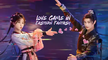 Backdrop к сериалу "Love Game in Eastern Fantasy" #1417713