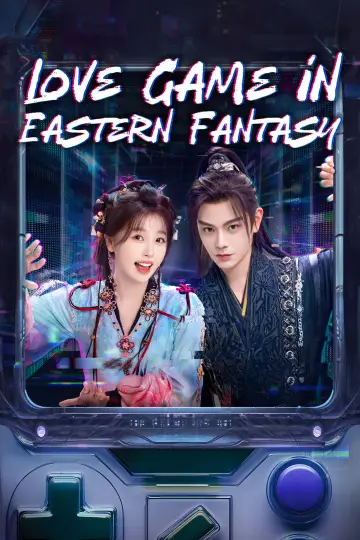 Poster к сериалу "Love Game in Eastern Fantasy" #1417766