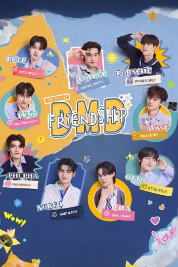 Poster к сериалу "DMD Friendship The Reality" #1492705