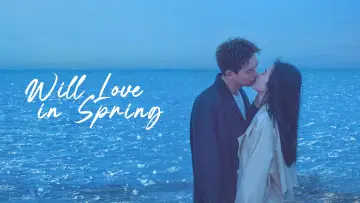 Backdrop for the TV series "Will Love In Spring" #1449553