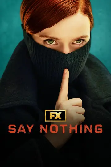 Poster for the TV series "Say Nothing" #1440781
