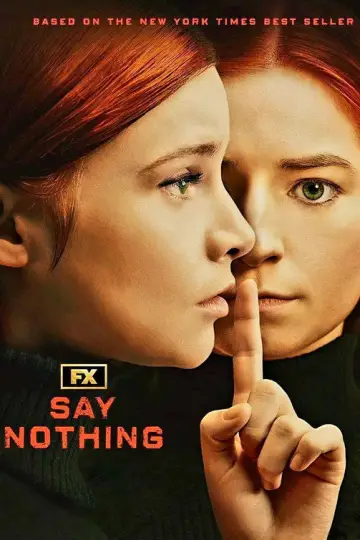 Poster for the TV series "Say Nothing" #1440785