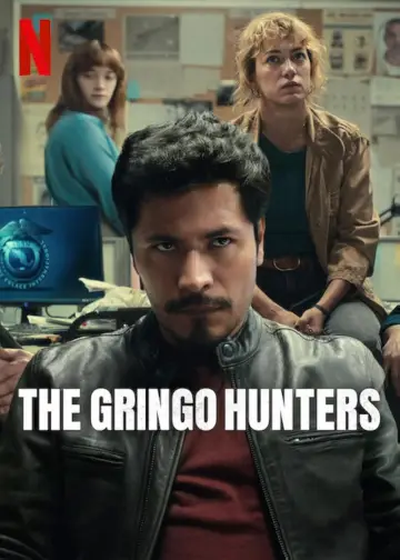 Poster for the TV series "The Gringo Hunters" #1562007
