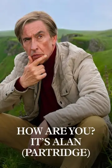 How Are You? It's Alan (Partridge) (2025)