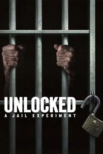 Poster for the TV series "Unlocked: A Jail Experiment" #1483328