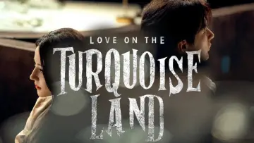 Backdrop к сериалу "Love on the Turquoise Land" #1495745
