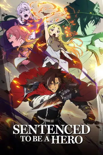 Sentenced to Be a Hero poster