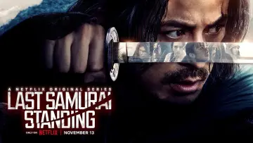 Backdrop for the TV series "Last Samurai Standing" #1392116