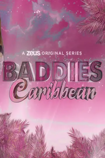 Poster for the TV series "Baddies Caribbean" #1602118