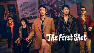 Backdrop for the TV series "The First Shot" #1506629