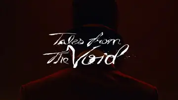Backdrop for the TV series "Tales from the Void" #1501564