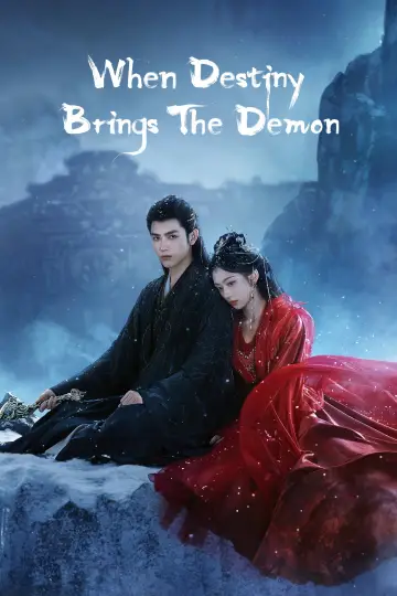 Poster for the TV series "When Destiny Brings the Demon" #1406692