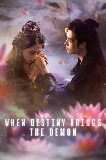 Poster for the TV series "When Destiny Brings the Demon" #1406696