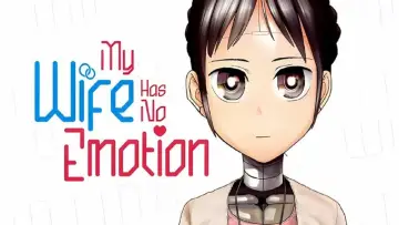 Backdrop for the TV series "My Wife Has No Emotion" #1306558