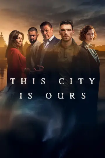 Poster for the TV series "This City Is Ours" #1480595