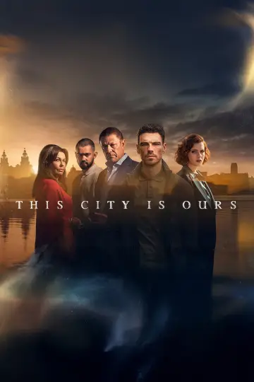 Poster for the TV series "This City Is Ours" #1480597