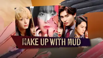 Backdrop for the TV series "Make Up with Mud" #1606121
