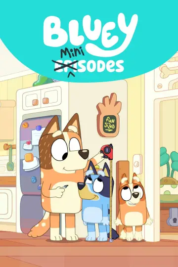 Poster for the TV series "Bluey Minisodes" #1421956