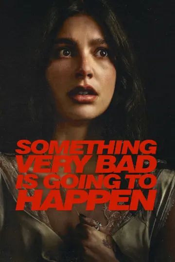Poster for the TV series "Something Very Bad Is Going to Happen" #1420947