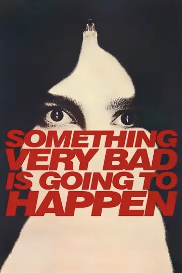 Poster for the TV series "Something Very Bad Is Going to Happen" #1420951
