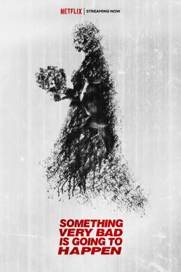 Poster for the TV series "Something Very Bad Is Going to Happen" #1420952