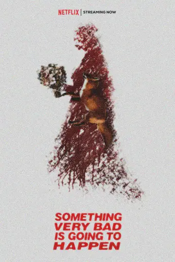 Poster for the TV series "Something Very Bad Is Going to Happen" #1420953