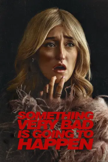 Poster for the TV series "Something Very Bad Is Going to Happen" #1420968