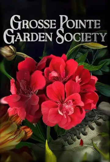 Poster к сериалу "Grosse Pointe Garden Society" #1486786