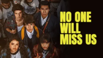 Backdrop к сериалу "No One Will Miss Us" #1296892