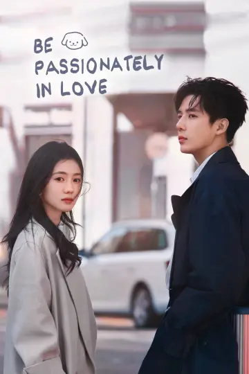 Poster к сериалу "Be Passionately in Love" #1492853
