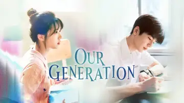 Backdrop for the TV series "Our Generation" #1547672