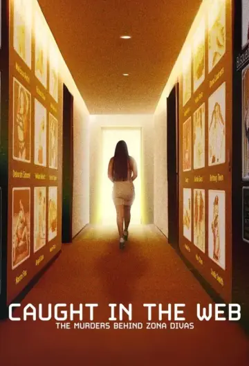 Poster for the TV series "Caught in the Web: The Murders Behind Zona Divas" #1561402