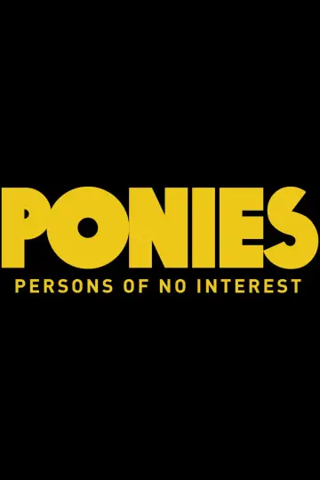 Poster for the TV series "PONIES" #1390160