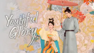Backdrop for the TV series "Youthful Glory" #1484079