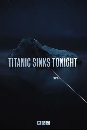 Poster for the TV series "Titanic Sinks Tonight" #1472465