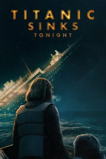 Poster for the TV series "Titanic Sinks Tonight" #1472466