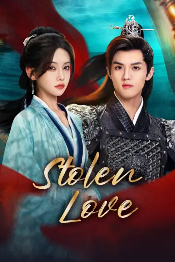 Poster for the TV series "Stolen Love" #1493599
