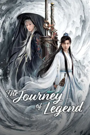 Poster for the TV series "The Journey of Legend" #1412950