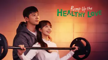 Backdrop for the TV series "Pump Up the Healthy Love" #1494184