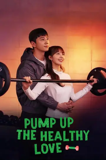 Poster for the TV series "Pump Up the Healthy Love" #1494193