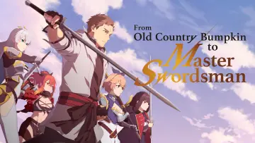 Backdrop for the TV series "From Old Country Bumpkin to Master Swordsman" #1222322