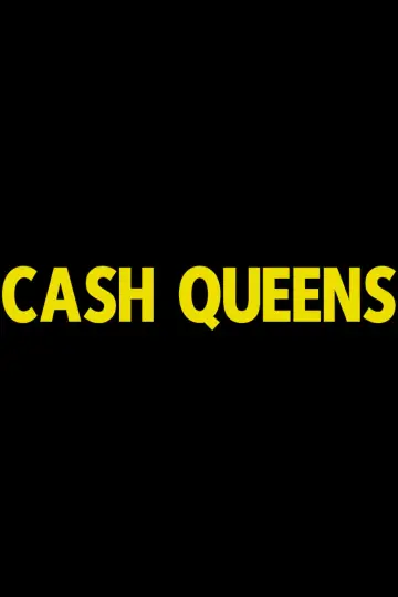 Poster for the TV series "Cash Queens" #1484746