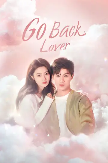 Poster for the TV series "Go Back Lover" #1501215