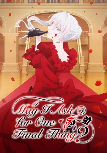 Poster for the TV series "May I Ask for One Final Thing?" #1445665